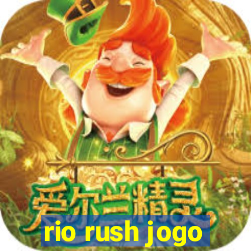 rio rush jogo